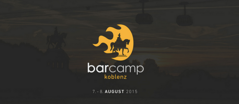 Das Barcamp Koblenz 2015 – Erfolg auf ganzer Linie